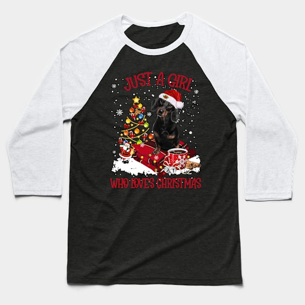 Black Dachshund Just A Girl Who Loves Christmas Baseball T-Shirt by nakaahikithuy